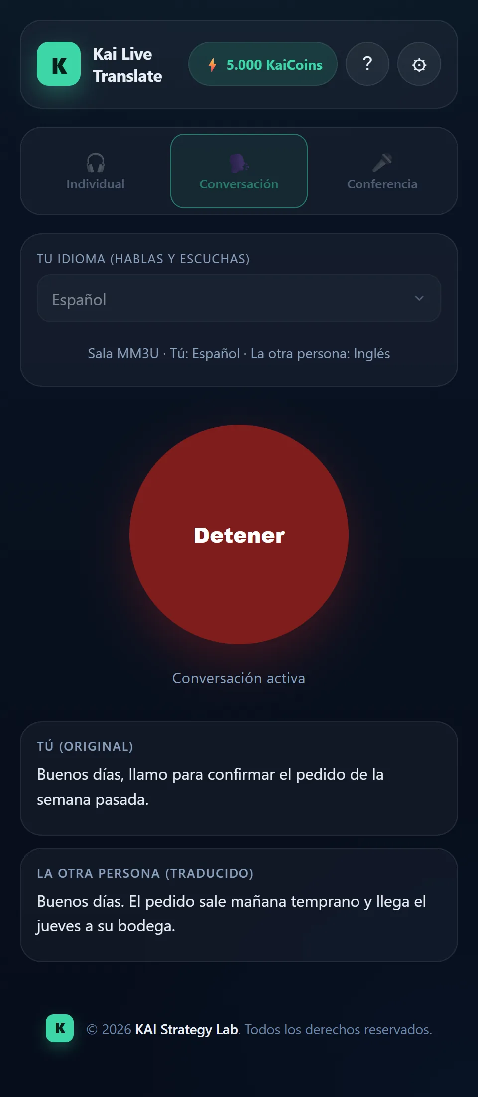 Pantalla de una conversación activa: arriba lo que dices en tu idioma y abajo lo que dice la otra persona, ya traducido.
